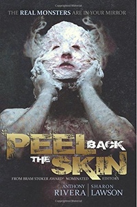 «Peel Back the Skin: Anthology of Horror Stories»