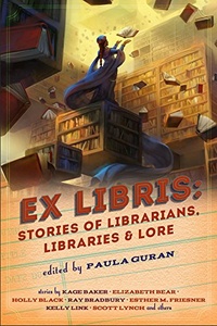 «Ex Libris: Stories of Librarians, Libraries & Lore»