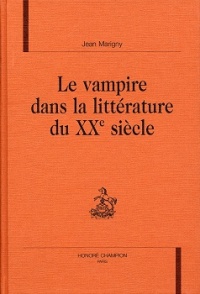 «Le Vampire dans la littérature du XXe siècle»
