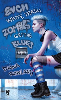 «Even White Trash Zombies Get the Blues»