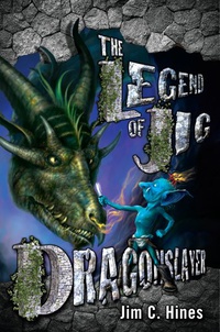 «The Legend of Jig Dragonslayer»