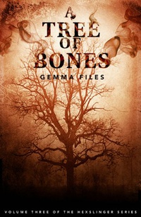 «A Tree of Bones»