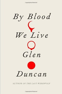 «By Blood We Live»