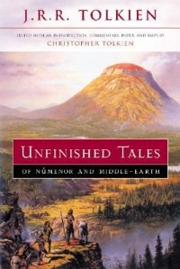«Unfinished Tales of Numenor and Middle-earth»