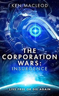 «The Corporation Wars: Insurgence»