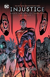 «Injustice: Gods Among Us: Year Five Vol. 1»