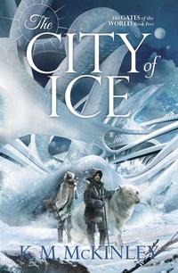 «The City of Ice»