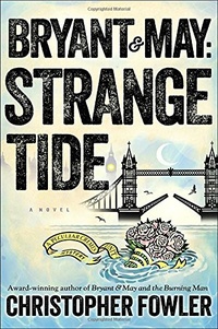 «Bryant & May: Strange Tide»