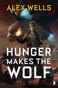 «Hunger Makes the Wolf»