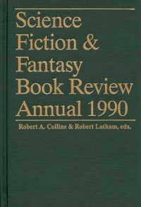 «Science Fiction & Fantasy Book Review Annual 1990»