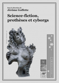 «Science-fiction, prothèses et cyborgs»