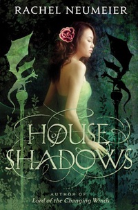 «House of Shadows»