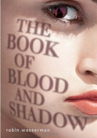 «The Book of Blood and Shadow»