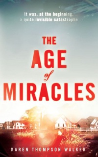 «The Age of Miracles»