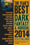 The Year's Best Dark Fantasy & Horror 2014