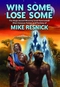 Win Some, Lose Some: The Hugo Award Winning (and Nominated) Short Science Fiction and Fantasy of Mike Resnick