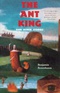 Ant King and Other Stories