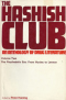 The Hashish Club: An Anthology of Drug Literature, vol. 2. The Psychedelic Era: From Huxley to Lennon