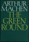 The Green Round