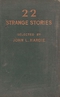 Twenty-Two Strange Stories