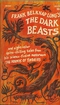 The Dark Beasts: And Eight Other Stories from the Hound of Tindalos
