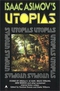 Isaac Asimov's Utopias