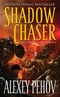 Shadow Chaser: Book Two of The Chronicles of Siala