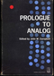 Prologue to Analog