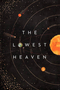 The Lowest Heaven