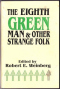 The Eighth Green Man & and Other Strange Folk