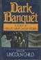 Dark Banquet: A Feast of Twelve Great Ghost Stories