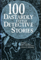100 Dastardly Little Detective Stories