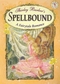 Spellbound: A Fairy Romance