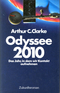 Odyssee 2010: Das Jahr, in dem wir Kontakt aufnehmen