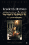 Conan le Cimmérien. Premier volume : 1932-1933