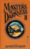 Masters of Darkness II