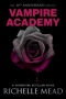 Vampire Academy (10th Anniversary Edition)