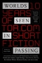 Worlds Seen in Passing: Ten Years of Tor.com Short Fiction