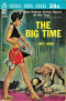 The Big Time / The Mind Spider and Other Stories