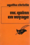 Mr Quinn en voyage