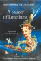A Saucer of Loneliness, Volume VII: The Complete Stories of Theodore Sturgeon