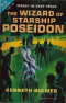 Let the Spacemen Beware! / The Wizard of Starship Poseidon