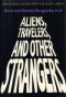 Aliens, Travelers, and Other Strangers
