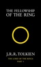 The Fellowship of the Ring: Being the first part of The Lord of the Rings