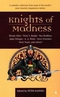 Knights of Madness: Further Comic Tales of Fantasy
