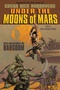 Under the Moons of Mars: New Adventures on Barsoom