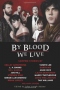 By Blood We Live