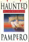 The Haunted Pampero