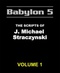 The Babylon 5 Scripts of J. Michael Straczynski. Vol 1