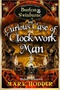 Curious Case of the Clockwork Man